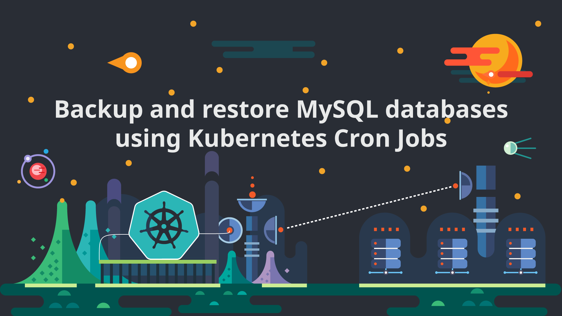 Backup and restore MySQL databases using Kubernetes Cron Jobs